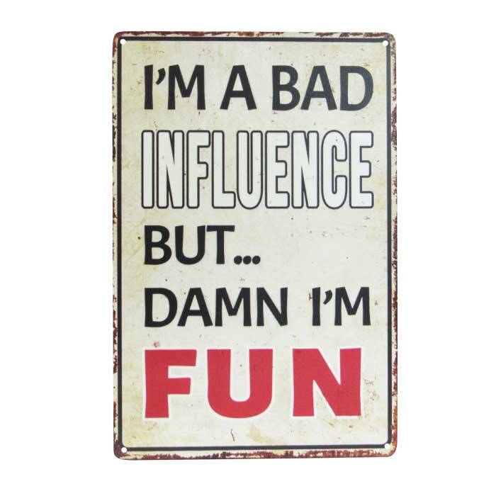 Art Tin Bad Influence 