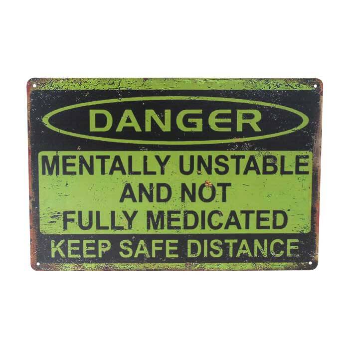 Art Tin Mentally Unstable 