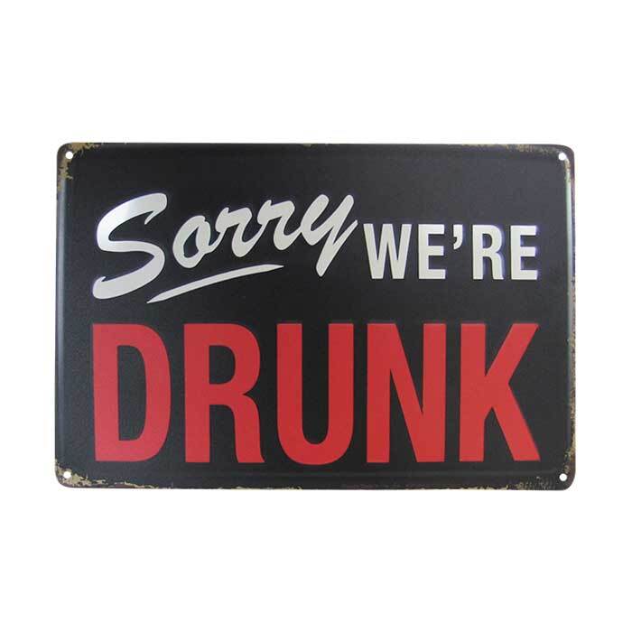 Art Tin Sorry Drunk 